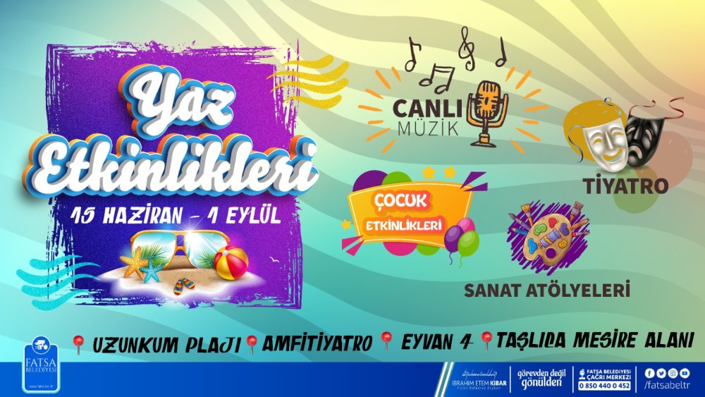 FATSA’DA YAZ ETKİNLİKLERİNE START VERİLDİ