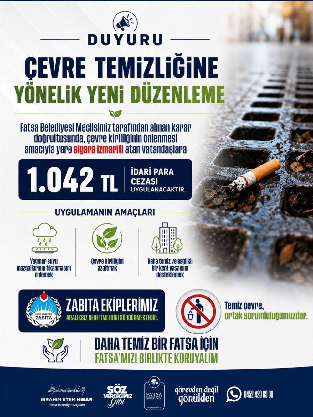 SİGARA İZMARİTİNİ YERE ATAN YANDI! FATSA’DA YENİ DÖNEM BAŞLIYOR